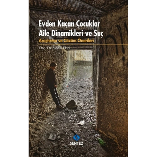 Evden Kaçan Çocuklar Aile Dinamikleri ve Suç