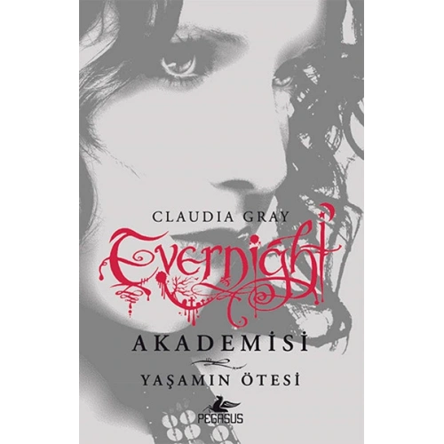 Evernight Akademisi 4 - Yaşamın Ötesi