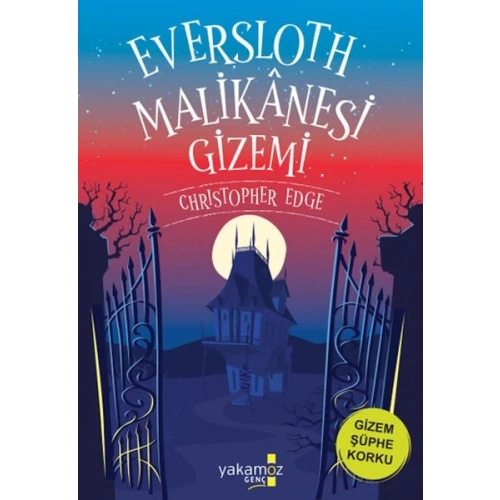 Eversloth Malikanesi Gizemi