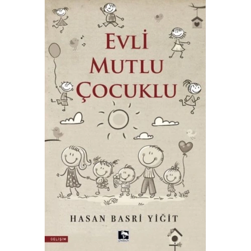 Evli Mutlu Çocuklu