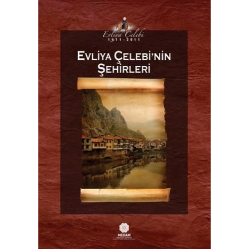 Evliya Çelebinin Şehirleri
