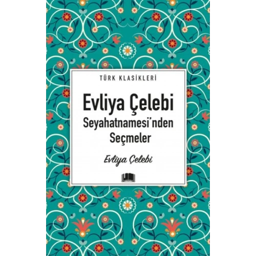 Evliya Çelebi Seyahatnamesinden Seçmeler