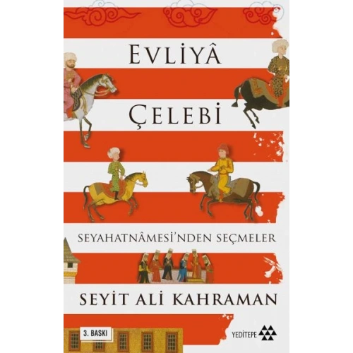 Evliya Çelebi Seyahatnamesinden Seçmeler