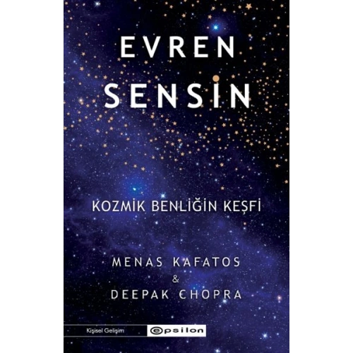 Evren Sensin - Kozmik Benliğin Keşfi