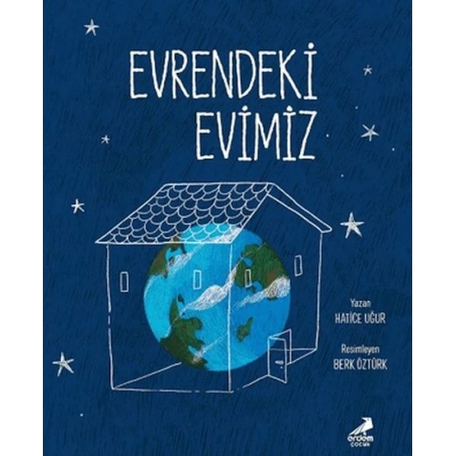 Evrendeki Evimiz