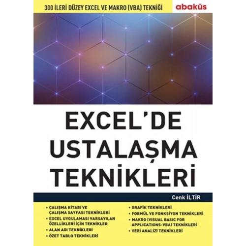 Excel de Ustalaşma Teknikleri - 300 Ileri Düzey Excel Ve Makro (Vba) Tekniği