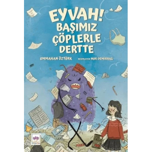 Eyvah! Başımız Çöplerle Dertte