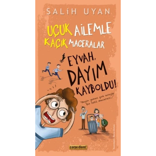 Eyvah, Dayım Kayboldu! - Uçuk Kaçık Ailemle Maceralar