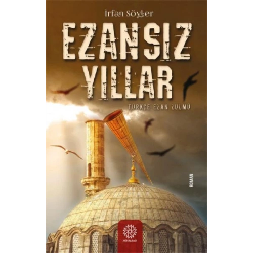 Ezansız Yıllar