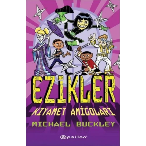 Ezikler 03 - Kıyamet Amigoları (Ciltli)