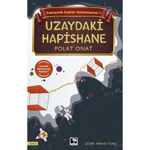 Fantastik İcatlar Koleksiyonu-1 Uzaydaki Hapishane