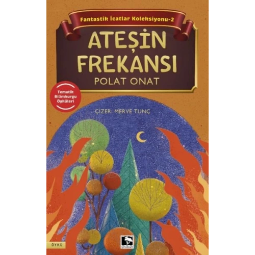 Fantastik İcatlar Koleksiyonu-2 Ateşin Frekansı