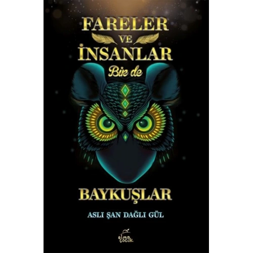 Fareler ve İnsanlar Bir de Baykuşlar