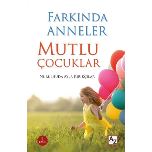 Farkında Anneler Mutlu Çocuklar