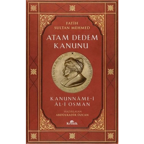 Fatih Sultan Mehmed-Atam Dedem Kanunu