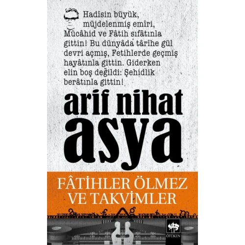 Fatihler Ölmez ve Takvimler