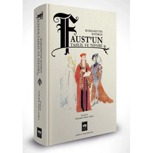 Faustun Tahlil ve Tefsiri