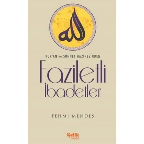 Faziletli İbadetler