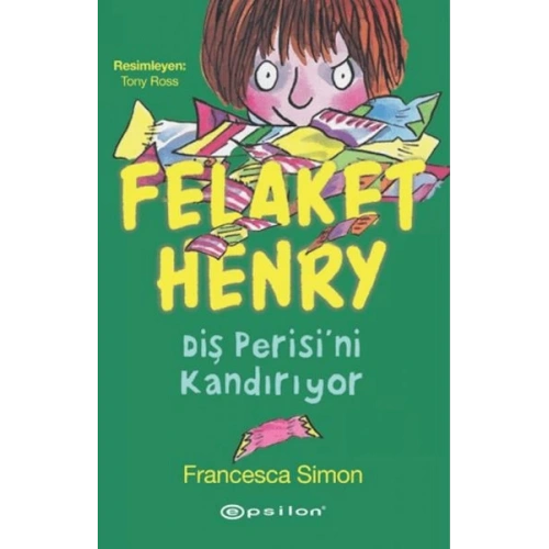 Felaket Henry Diş Perisini Kandırıyor