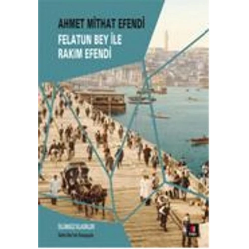 Felatun Bey ile Rakım Efendi