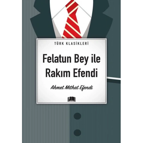 Felatun Bey İle Rakım Efendi