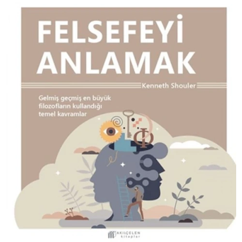 Felsefeyi Anlamak