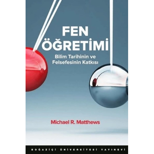 Fen Öğretimi Bilim Tarihinin Ve Felsefesinin Katkısı