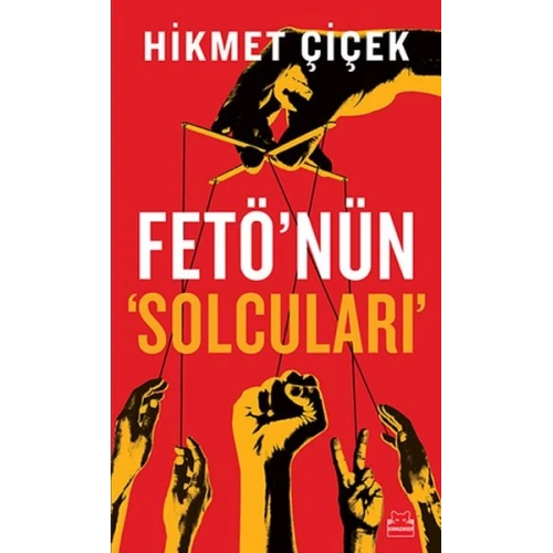 Fetönün Solcuları