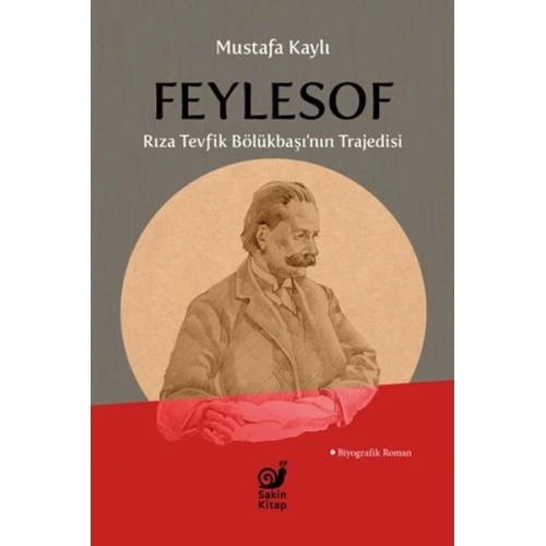 Feylesof Rıza Tevfik Bölükbaşı’nın Trajedisi