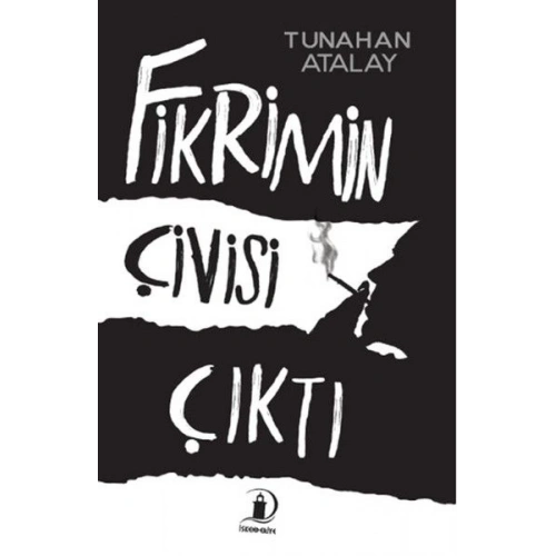 Fikrimin Çivisi Çıktı