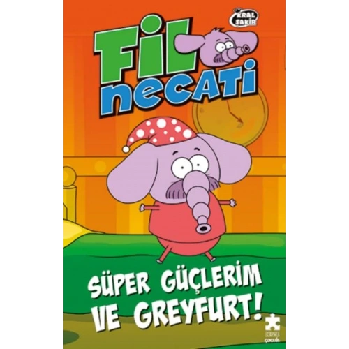 Fil Necati 4 - Süper Güçlerim ve Greyfurt