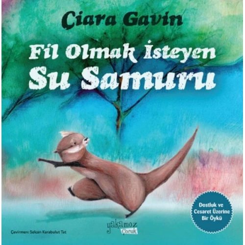Fil Olmak İsteyen Su Samuru