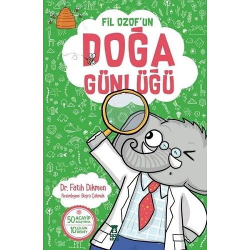 Fil Ozofun Doğa Günlüğü