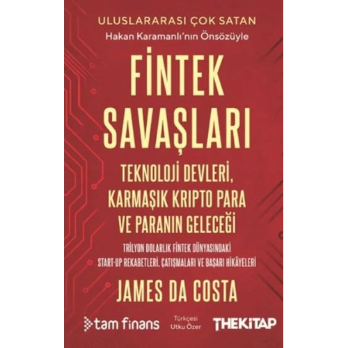 Fintek Savaşları: Teknoloji Devleri, Karmaşık Kripto Para ve Paranın Geleceği