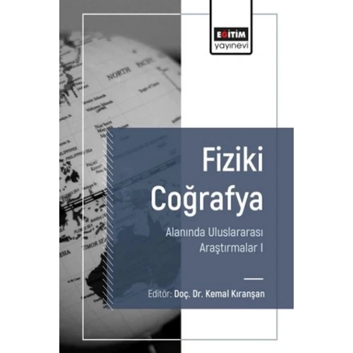 Fiziki Coğrafya Alanında Uluslararası Araştırmalar I