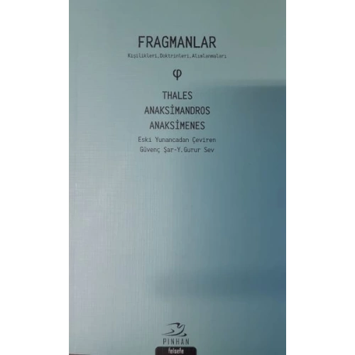 Fragmanlar: Kişilikleri-Doktrinleri-Alımlanmaları