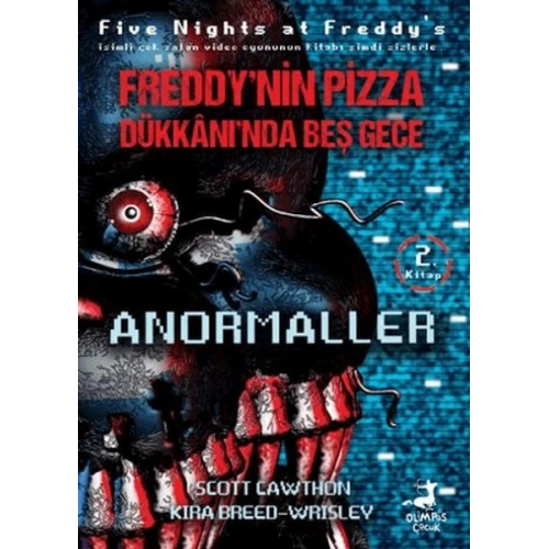 Freddy’nin Pizza Dükkanında Beş Gece Anormaller