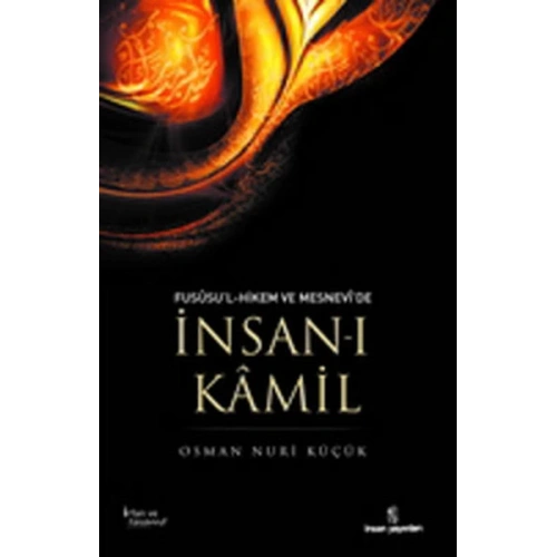 Fususul-Hikem ve Mesnevide İnsan-ı Kamil