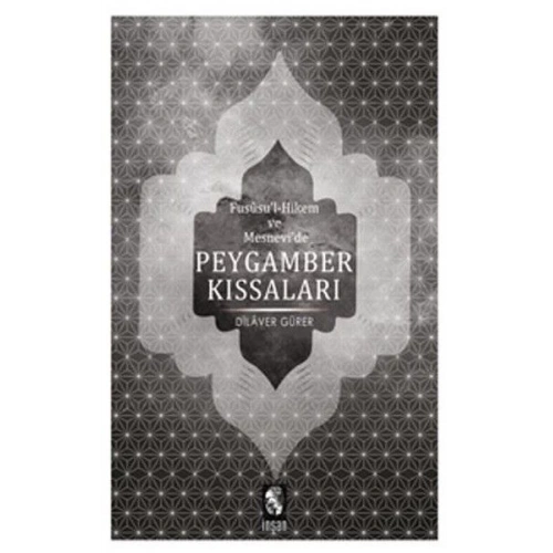 Fususul-Hikem ve Mesnevide Peygamber Kıssaları