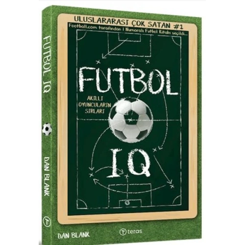 Futbol IQ: Akıllı Oyuncuların Sırları