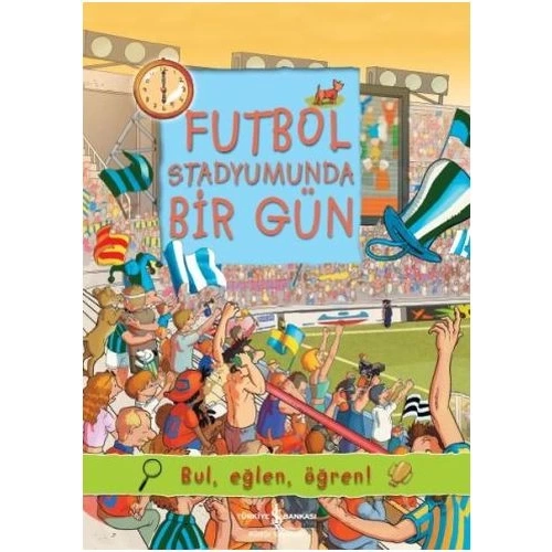 Futbol Stadyumunda Bir Gün