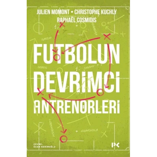 Futbolun Devrimci Antrenörleri