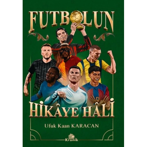 Futbolun Hikâye Hâli