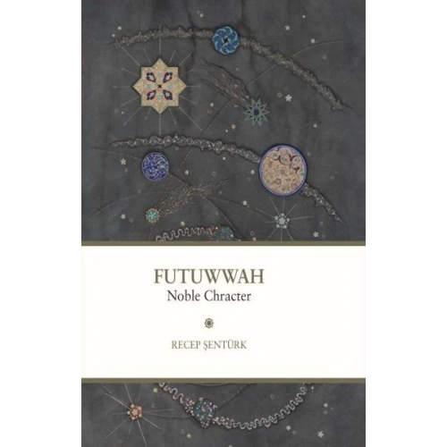 Futuwwah Noble Character