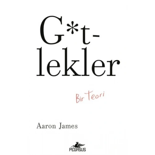 G*tlekler: Bir Teori