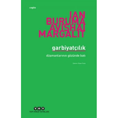 Garbiyatçılık Düşmanlarının Gözünde Batı