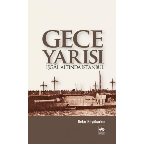 Gece Yarısı İşgal Altında İstanbul