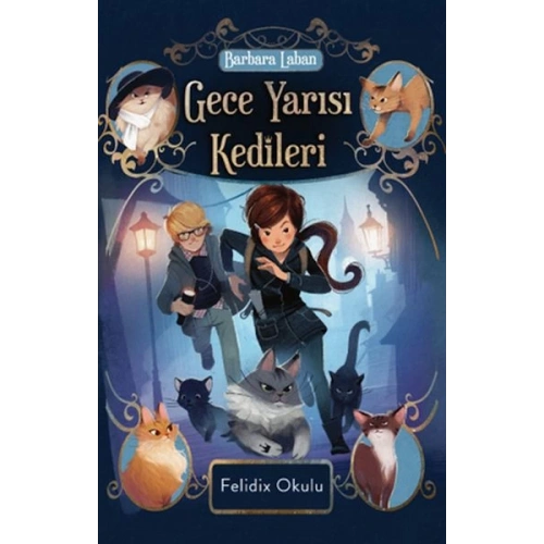 Gece Yarısı Kedileri-Felidix Okulu