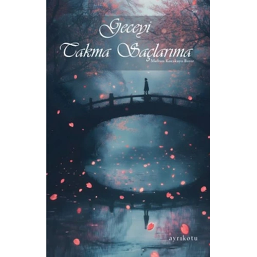 Geceyi Takma Saçlarıma