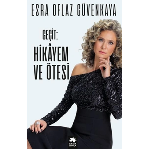 Geçit - Hikâyem ve Ötesi